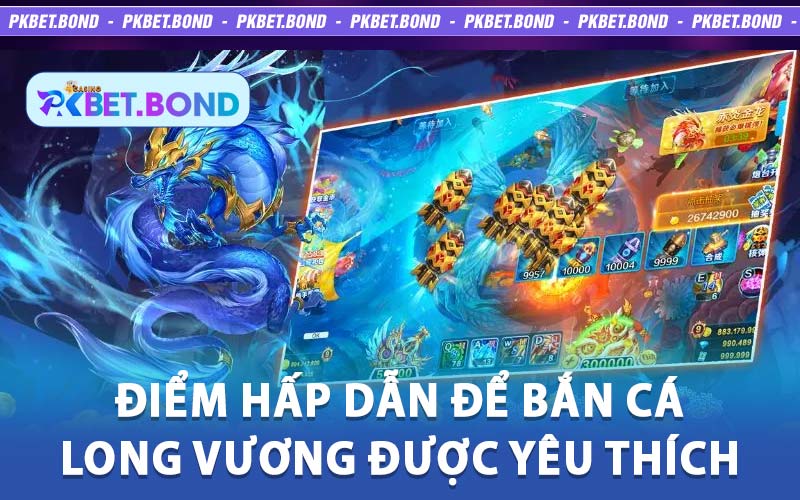 bắn cá Long Vương