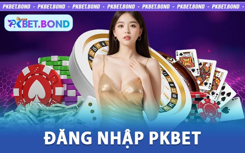 Đăng Nhập PKBET