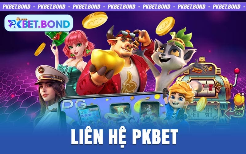 Liên Hệ PKBET