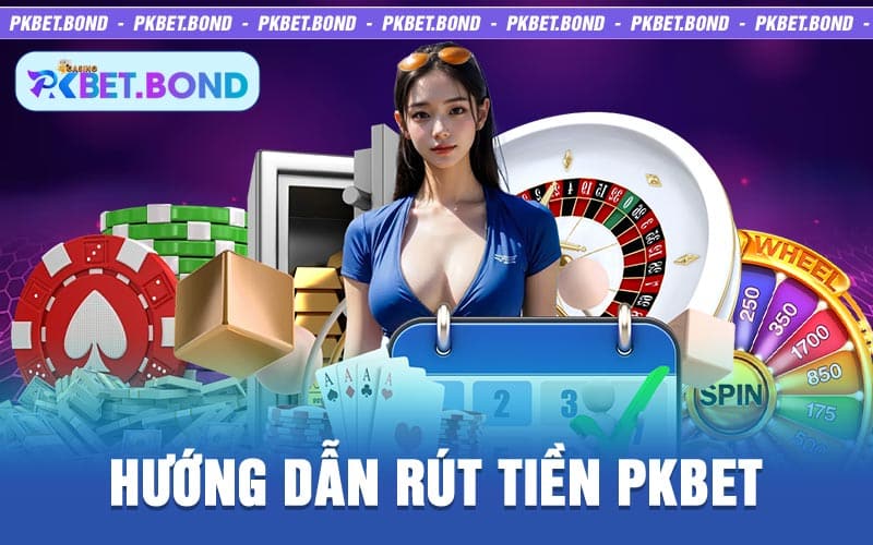 Rút Tiền PKBET