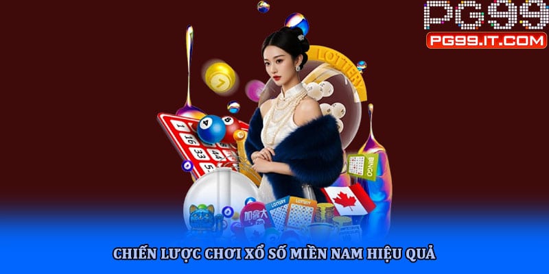 Chiến lược chơi xổ số miền Nam hiệu quả